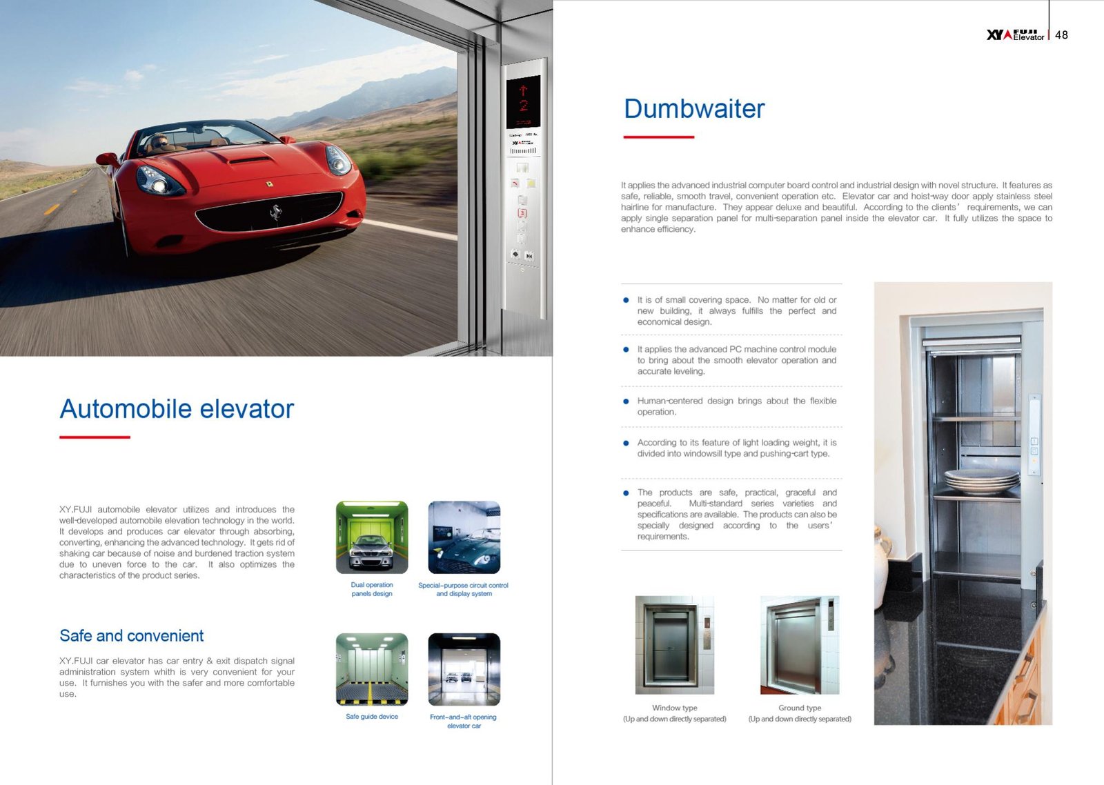 Dumbwaiter shown in the XY Fuji 2020 catalog